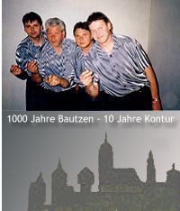 1000 Jahre Bautzen - 10 Jahre Kontur